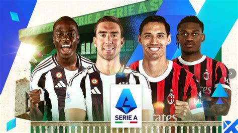 Link Live Streaming Liga Italia Juventus Vs AC Milan 2024 2025