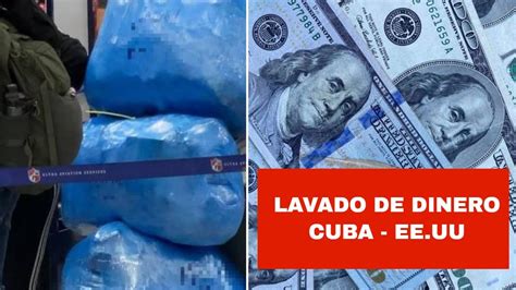 Lavado De Dinero Entre Cuba Y EE UU Presentan Cargos A Cubana Que