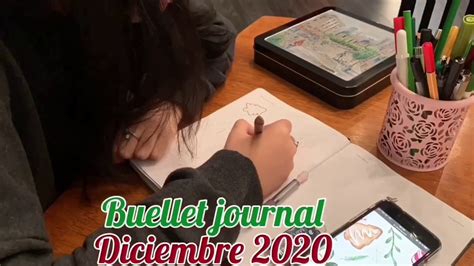 Bullet Journal Diciembre Primer Vid O En Espa Ol Youtube