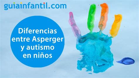 Diferencia Entre Autismo Y Asperger Actualizado Agosto 2022