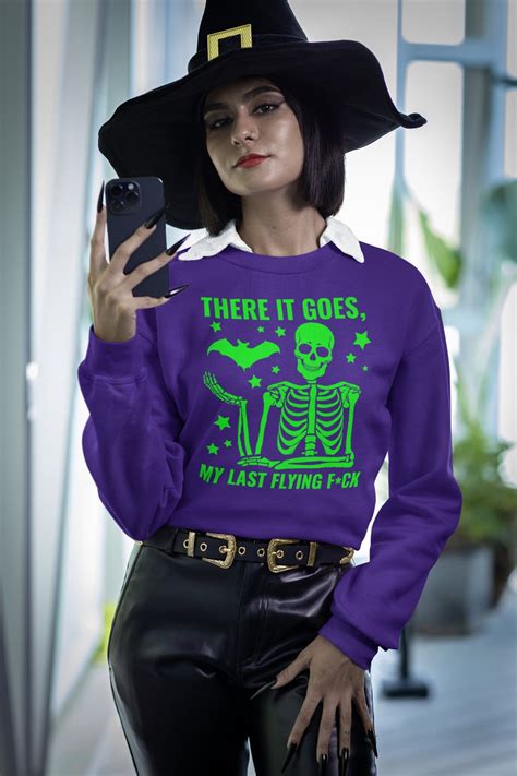 There It Goes My Last Fuck Halloween Sweatshirt Swearing Skeleton Sweatshirt There It Goes My