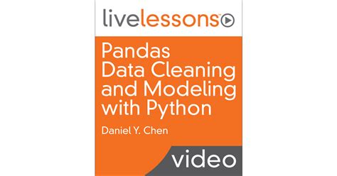 Pandas Data Cleaning And Modeling With Python[video]