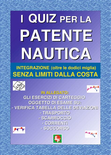 I Quiz Per La Patente Nautica Integrazione Oltre Le Dodici Miglia