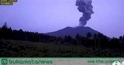 Gunung Ibu Di Maluku Utara Erupsi Warga Diminta Waspada