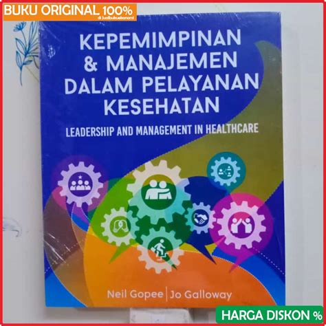 Jual Kepemimpinan Dan Manajemen Dalam Pelayanan Kesehatan Leadership