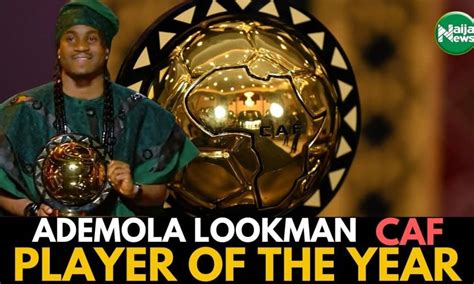 VIDEO Ademola Lookman Wins CAF Player Of The Year Award