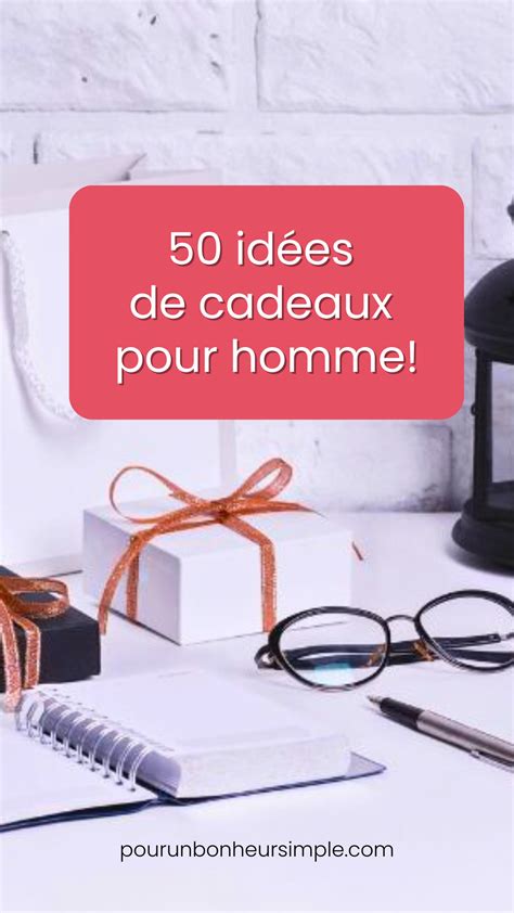 Id Es De Cadeaux Pour Homme Id E Cadeau Homme Id E Cadeau Pour