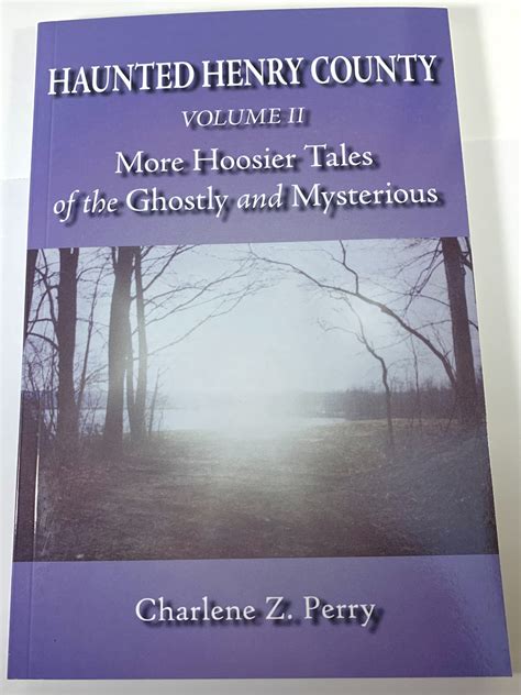 Haunted Henry County Volume II – Henry County Historical Society & Museum