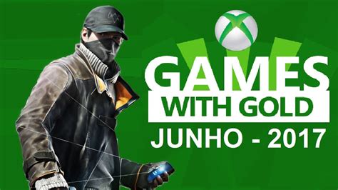 Jogos grátis da Xbox Live Gold de Junho 2017 YouTube