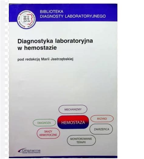 Diagnostyka laboratoryjna w hemostazie Jastrzębska 14351012543