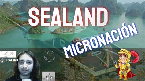 El Principado De Sealand Youtube