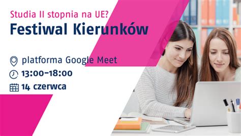 Festiwal Kierunków na Studia II stopnia Uniwersytet Ekonomiczny w