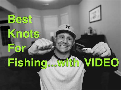 Best Knots for Fishing with Video - HookdOnBassin