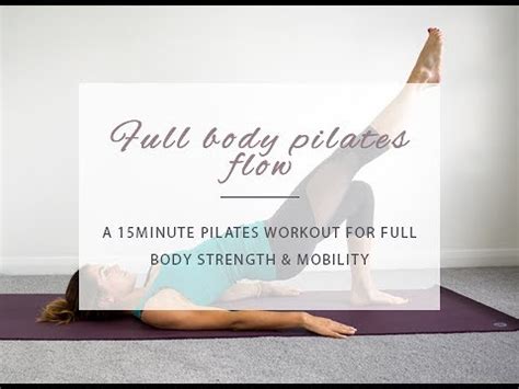 15 Minute Full Body Pilates Flow YouTube