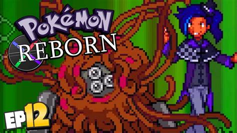 Pokemon Reborn Part 12 THE 3RD PULSE TANGROWTH NEW COMPLETED FAN GAME