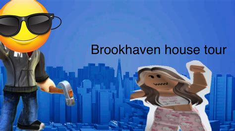 Brookhaven HOUSE TOUR!!!!! - YouTube