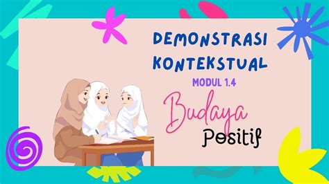 Demonstrasi Kontekstual Budaya Positif Penerapan Segitiga Restitusi