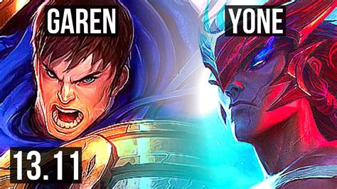 Garen Vs Yone Top 7 1 3 Dominating Kr Master 13 11 Youtube