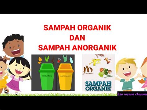 Intip Perbedaan Sampah Organik Dan Anorganik Yang Bikin Kamu Penasaran