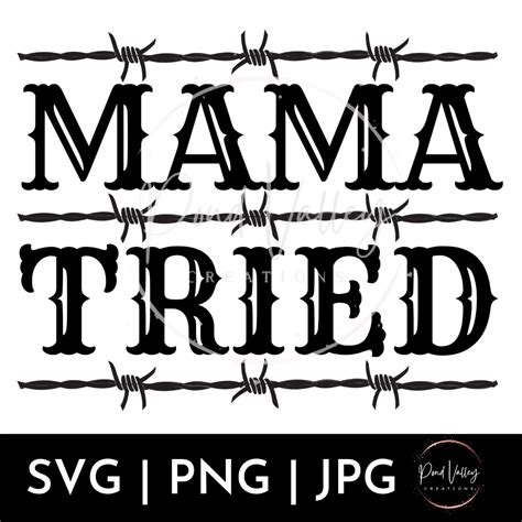 Mama Tried SVG Country Music Svg Summer Music Festival Svg Etsy