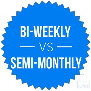 Bi Weekly Vs Semi Monthly Whats The Difference Writing Explained