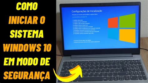 Como Inicializar Windows 10 Em Modo De Seguranca