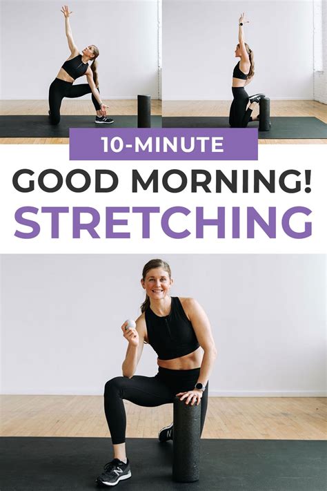 10 Minute Morning Stretch Routine Video Nourish Move Love