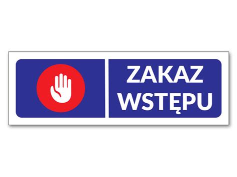 Naklejka Zakaz WstĘpu W Fabryka Naklejek