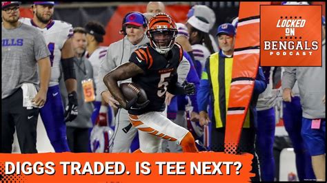 Does Stefon Diggs Trade Impact Tee Higgins Future Bengals Eyeing Top