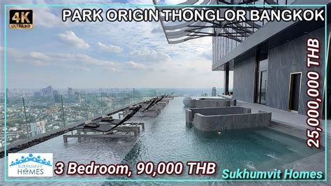 Park Origin Thonglor 3 Bedroom For Rent And Sale Sukhumvithomes YouTube