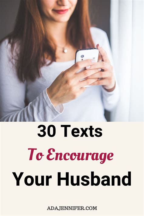 30 Texts To Encourage Your Husband Encouraging Words For Husband Encouraging Words For