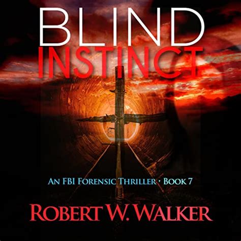 Fatal Instinct The Instinct Series Book 2 Audible Audio Edition Robert W