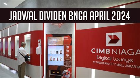 Jadwal Dividen Saham BNGA April 2024 YouTube