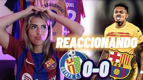 Hincha Del Bar A Reaccionando Al Getafe Fcbarcelona Empezamos La