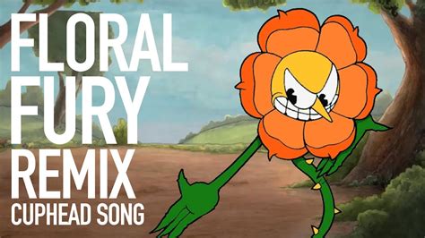 Cuphead Song Floral Fury Remix Lazyaviator Youtube