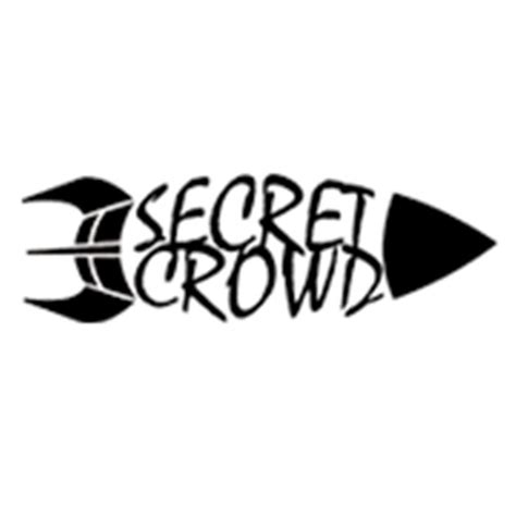 Secret Crowd | Secret Crowd