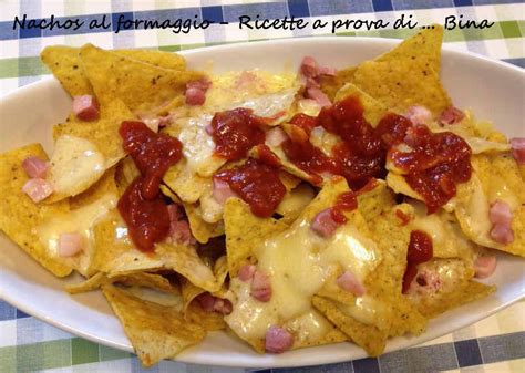 Nachos Al Formaggio Ricetta Tex Mex Ricette A Prova Di Bina