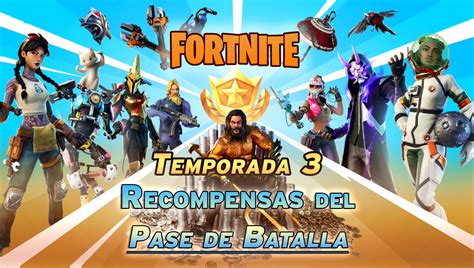 Skins Temporada Fortnite Pase De Batalla Todos Los Cosmeticos Y