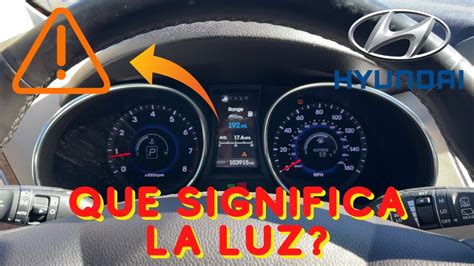 Que Significa La Luz De Triangulo De Mi Hyundai Triangle Warning Light