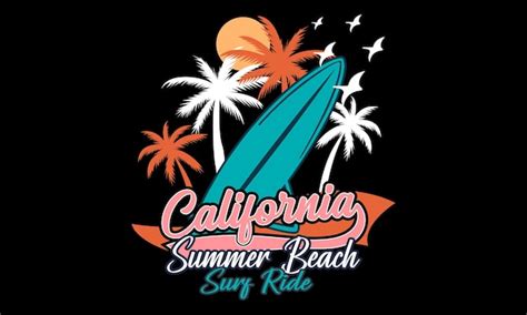 Premium Vector California Summer Beach Surf Ride T Shirts Design