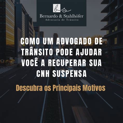 Advogado De Tr Nsito Especialista Em Recuperar Cnh Suspensa