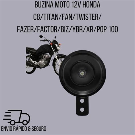 Buzina Moto V Honda Cg Titan Fan Twister Fazer Factor Biz Ybr Xr Pop