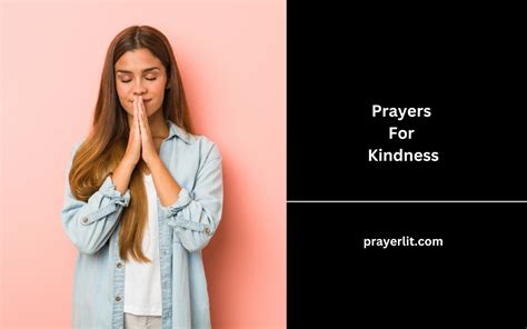 35 Amazing Prayers For Kindness 2025 Prayerlit
