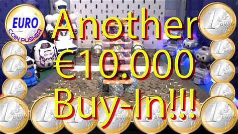 Another 10 000 Buy In Euro Coin Pusher Episode 178p YouTube