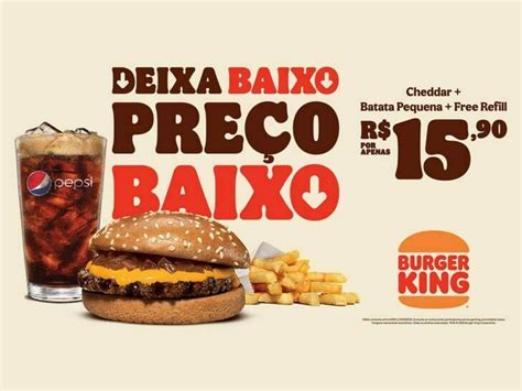 Promo O Deixa Baixo Pre O Baixo Do Burger King