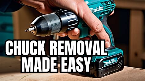 How To Remove Chuck From 18v Drill Removing The Chuck From A Makita