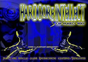Hardcore Intellect 3 Da Hardway Tickets Line Up Timetable Info