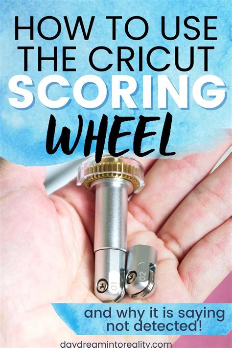 How To Use The Cricut Scoring Wheel Artofit