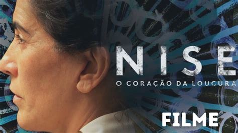 FILME Nise O Coração da Loucura 2015 YouTube