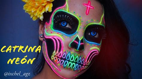 Maquillaje Catrina Ne N Neon Skull Makeup Tutorial D A De Muertos